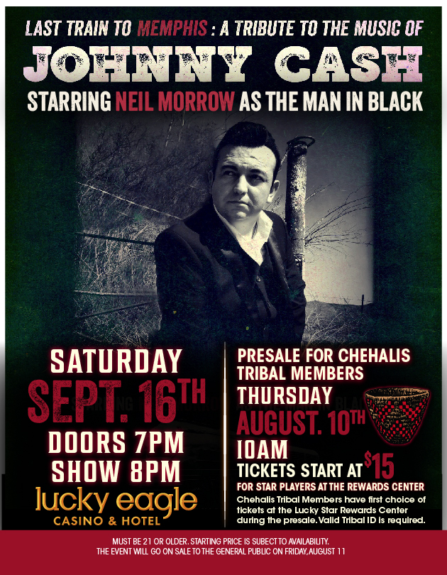 Johnny Cash Tribute concert! The Chehalis Tribe